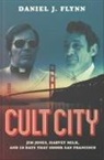 Daniel J Flynn, Daniel J. Flynn - Cult City