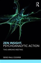 Paul C. Cooper, Seiso Paul Cooper, Seiso Paul (Dean of Training Cooper, Seiso Paul (Director Cooper, Cooper Paul C. - Zen and Psychoanalysis