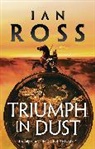 Ian Ross - Triumph in Dust