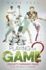 Mark Peel - Playing the Game?