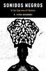 K. Meira Goldberg, K. Meira (Visiting Research Scholar Goldberg, Goldberg K. Meira - Sonidos Negros