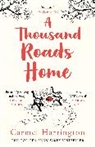 CARMEL HARRINGTON, Carmel Harrington, Harrington Carmel - Thousand Roads Home
