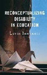 Luigi Iannacci - Reconceptualizing Disability in Education