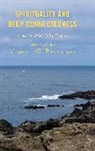Michael C. Brannigan, Michael C Brannigan, Michael C. Brannigan, Brannigan Michael C. - Spirituality and Deep Connectedness