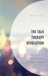 Peter D Ladd, Peter D. Ladd - Talk Therapy Revolution