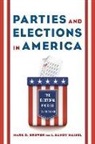 Mark D. Brewer, Mark D. Maisel Brewer, L. Sandy Maisel - Parties and Elections in America