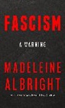 Madeleine K. Albright, Albright Madeleine - Fascism