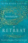 R Ruth Barton, R. Ruth Barton, Ruth Haley Barton, BARTON RUTH HALEY - Invitation to Retreat