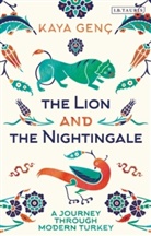 Kaya Genc, Kaya Genç, Genc Kaya - The Lion and the Nightingale