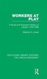 Jones, Stephen G Jones, Stephen G. Jones, Jones Stephen G. - Workers At Play