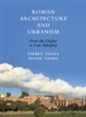 Diane Favro, Diane (University of California Favro, Diane Yegul Favro, Favro Diane, Fikret Yeg¿l, Fikret Yegul... - Roman Architecture and Urbanism