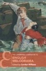 EDITED BY CAROLYN WI, Carolyn Williams, Carolyn (Rutgers University Williams, Carolyn Williams, Carolyn (Rutgers University Williams - Cambridge Companion to English Melodrama