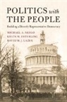 Kevin M. Esterling, Kevin M. (University of California Esterling, Esterling Kevin M., David M. J. Lazer, David M. J. (Northeastern University Lazer, Michael A. Neblo... - Politics With the People
