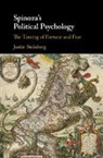 Justin Steinberg, Justin (Brooklyn College Steinberg, Steinberg Justin - Spinoza''s Political Psychology