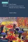David Collins, David (City Collins - Public International Law of Trade in Legal Services