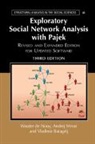 Vladimir Batagelj, Vladimir (University of Ljubljana) Batagelj, Batagelj Vladimir, Wouter De Nooy, Wouter (Universiteit van Amsterdam) De Nooy, Wouter (Universiteit Van Amsterdam) Mrvar De Nooy... - Exploratory Social Network Analysis With Pajek