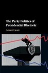 Amnon Cavari, Cavari Amnon - Party Politics of Presidential Rhetoric