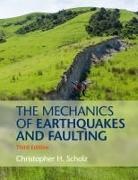Christopher Scholz, Christopher (Columbia University Scholz, Christopher H. Scholz, Scholz Christopher H. - Mechanics of Earthquakes and Faulting