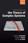Rudolf Hanel, Rudolf (Associate Professor Hanel, Rudolph Hanel, Peter Klimek, Peter (Associate Professor Klimek, Stefan Thurner... - Introduction to the Theory of Complex Systems