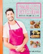 David Michaels - Pablo''s Kitchen