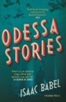 Isaac Babel, Boris Dralyuk - Odessa Stories