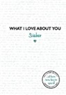 Frankie Jones, Frankie Jones - What I Love About You: Sister