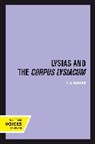 K. J. Dover - Lysias and the Corpus Lysiacum