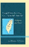 Martin Gold, Martin B. Gold, Gold Martin B. - Legislative History of the Taiwan Relations Act
