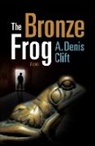 A Denis Clift, A. Denis Clift - The Bronze Frog