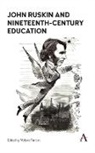 Valerie Purton, Valerie Purton - John Ruskin and Nineteenth-Century Education