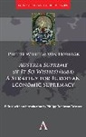 Philipp Von Hoernigk, Philipp Von Hornigk, Philipp von Hörnigk, Philipp Roessner, Philipp Roessner - Austria Supreme If It So Wishes 1684: A Strategy for European