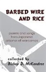 Bishop D. McKendree - Barbed Wire and Rice