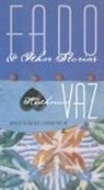 Katherine Vaz - Fado and Other Stories