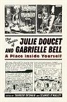 Tahneer Oksman, Tahneer O''''malley Oksman, Tahneer Oksman, Seamus O'Malley - Comics of Julie Doucet and Gabrielle Bell