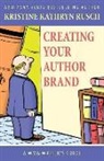 Kristine Kathryn Rusch - Creating Your Author Brand
