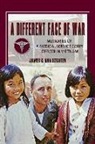 James G van Straten, James G. van Straten, James G. Van Straten - A Different Face of War