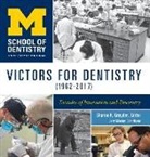 Sharon Grayden, Sharon Grayden - Victors for Dentistry (1962-2017)