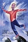 Chris Anderson - You Never Know