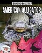 Cynthia O'Brien, Paula Smith - Bringing Back the American Alligator