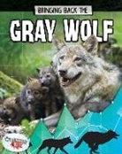 Cynthia O'Brien, Paula Smith - Bringing Back the Gray Wolf