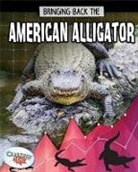 Cynthia O'Brien, Paula Smith - Bringing Back the American Alligator