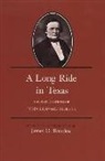 James O. (EDT) Breeden, James O. Breeden - A Long Ride in Texas