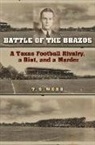 T G Webb, T. G. Webb, T.G. Webb - Battle of the Brazos