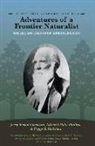 Jerry Bryan Lincecum, Edward Hake Phillips, Peggy A Redshaw, Peggy A. Redshaw - Adventures of a Frontier Naturalist