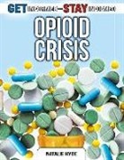 Natalie Hyde - Opioid Crisis