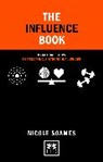 Nicole Soames - The Influence Book