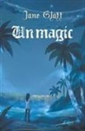 Jane Glatt - Unmagic