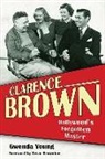 Kevin Brownlow, Gwenda Young, Gwenda Brownlow Young - Clarence Brown
