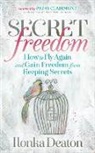 Ilonka Deaton - Secret Freedom