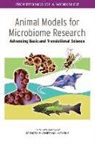 Division on Earth and Life Studies, Institute For Laboratory Animal Research, National Academies Of Sciences Engineeri, National Academies of Sciences Engineering and Medicine, Roundtable on Science and Welfare in Laboratory Animal Use - Animal Models for Microbiome Research